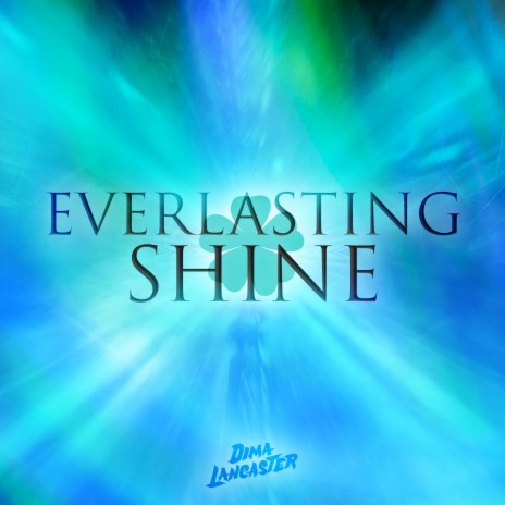 Everlasting Shine (Black Clover OP 12) | Boomplay Music