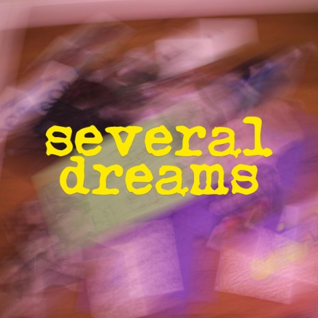 Several Dreams | Boomplay Music