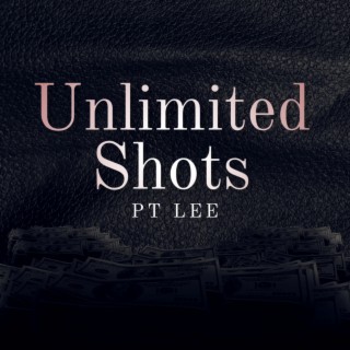 Unlimited Shots