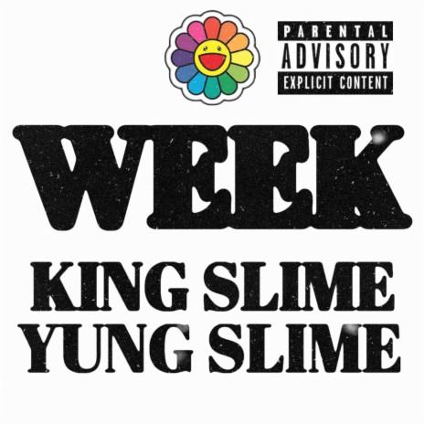 WEEK ft. Yung Slime | Boomplay Music