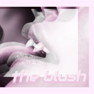 The Blush