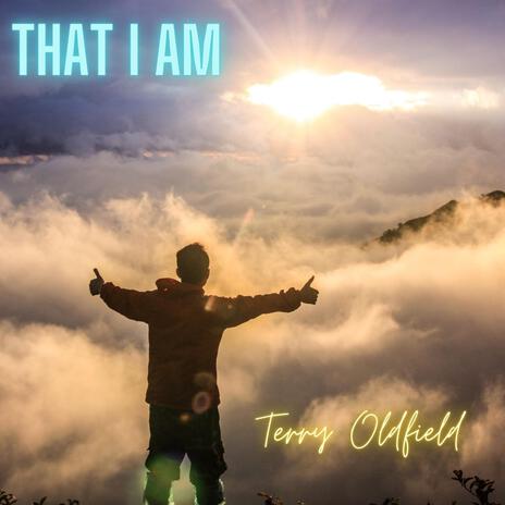 That I Am | Boomplay Music