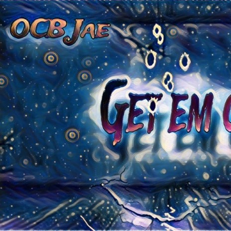 GET EM GON ft. DSG CAPPA