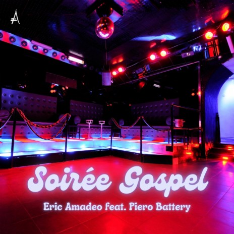 Soirée Gospel ft. Piero Battery | Boomplay Music