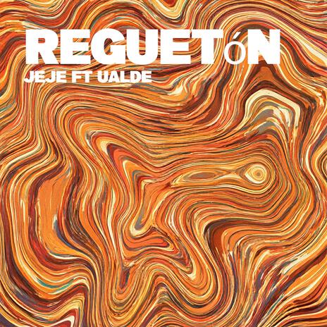 Reguetón ft. Ualde | Boomplay Music