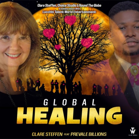 Global Healing (Duet Version) ft. Clare Steffen & Prevale Billions