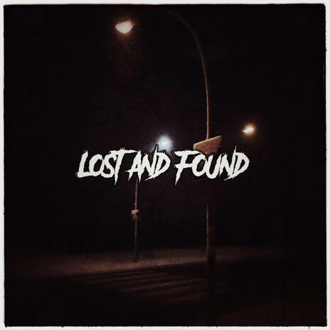 Lost and Found (Sped Up) | Boomplay Music