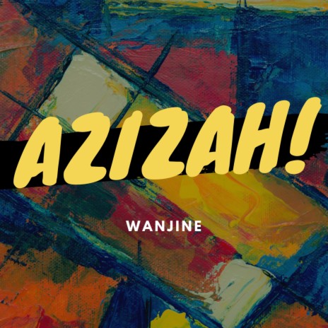 Azizah | Boomplay Music