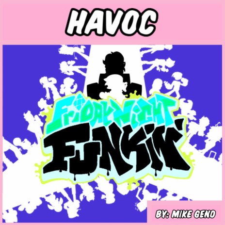 Havoc - Friday Night Funkin' | Boomplay Music