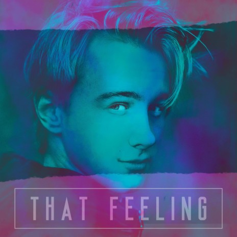 That Feeling | Boomplay Music