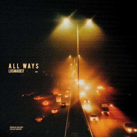 All Ways | Boomplay Music