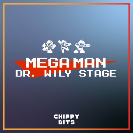 Mega Man Dr. Wily Stage | Boomplay Music