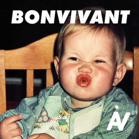BONVIVANT | Boomplay Music