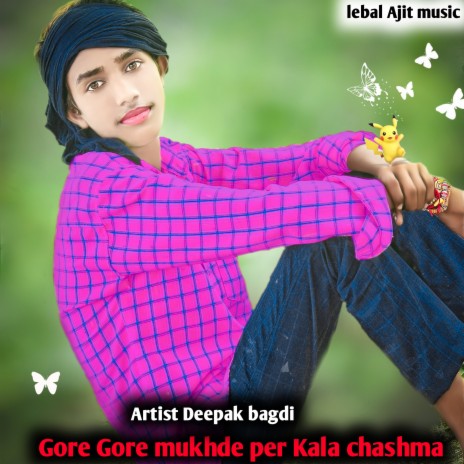 Gore Gore Mukhde Per Kali Kali Chashma ft. Singer Lovekush Dungri