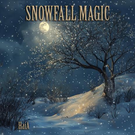 Snowfall Magic | Boomplay Music