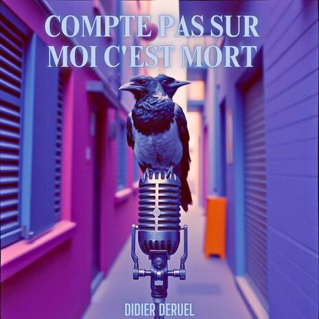 Compte pas sur moi c'est mort (Radio Edit)