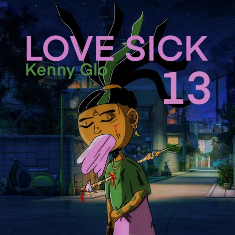 LOVE SICK | Boomplay Music