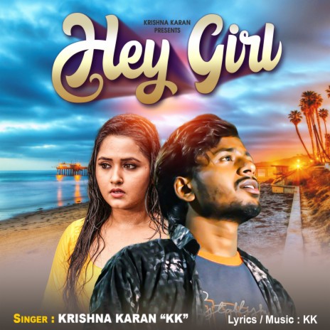 Hey Girl (Hindi Song) | Boomplay Music