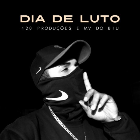 Dia de Luto ft. MV do biu