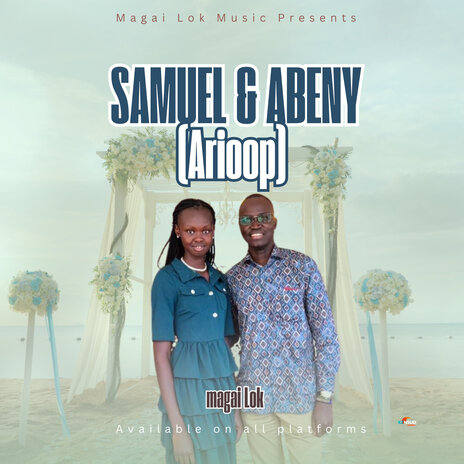 Arioop (Samuel & Abeny) | Boomplay Music