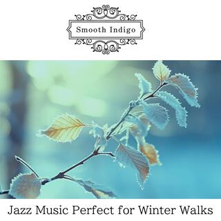 Jazz Music Perfect for Winter Walks