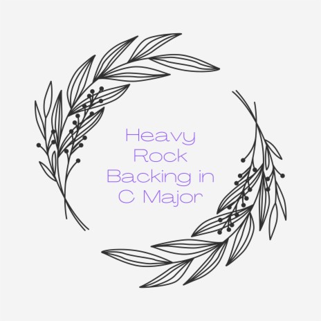 Heavy Rock Backing in C Major | Boomplay Music