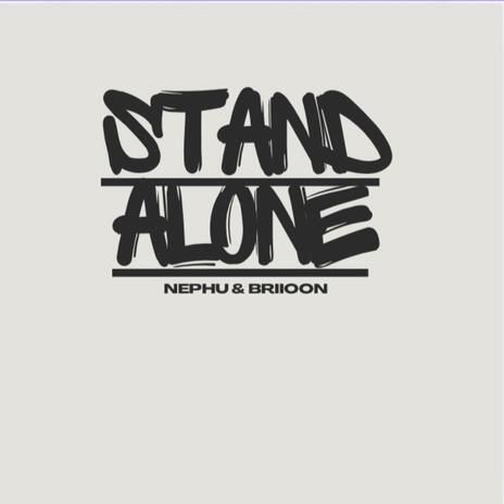 Stand Alone ft. Briioon | Boomplay Music