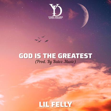 GOD IS THE GREATEST | Boomplay Music