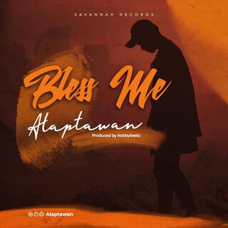 Bless Me lyrics | Boomplay Music