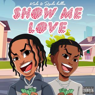 Show me love