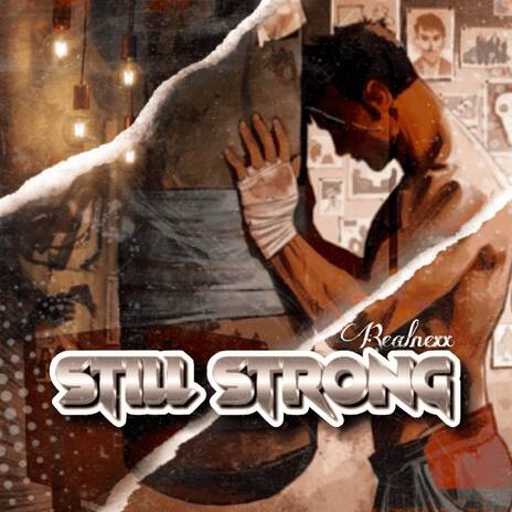 Still Strong | Boomplay Music