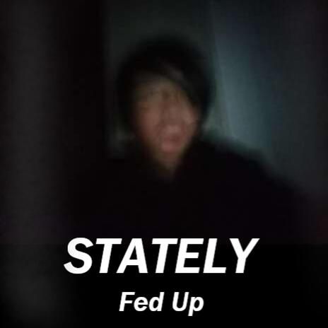 Fed Up | Boomplay Music