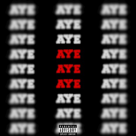 Aye Aye Aye | Boomplay Music