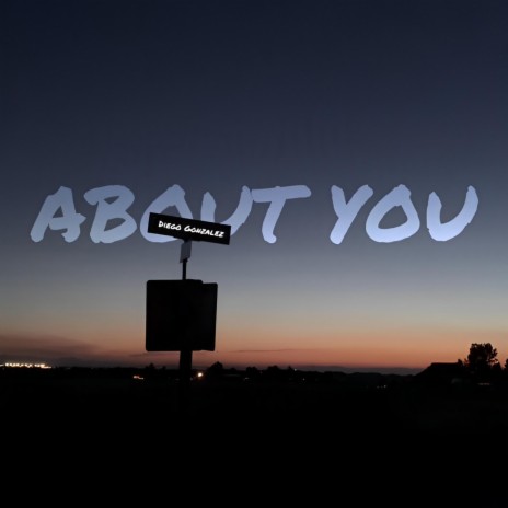 ABOUT YOU | Boomplay Music
