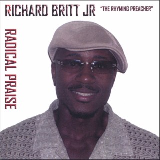 Richard Britt Jr - The Rhyming Preacher