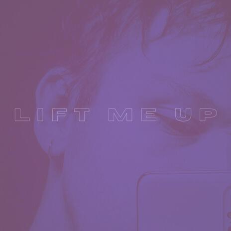 lift me up | Boomplay Music