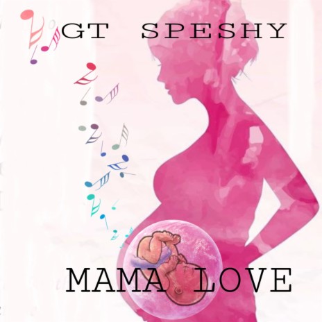 MAMA LOVE | Boomplay Music