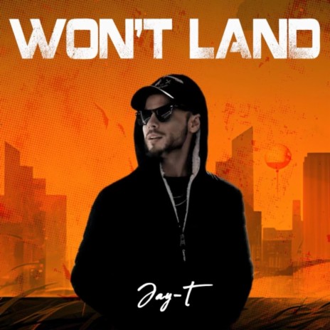 Won't Land | Boomplay Music