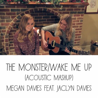 The Monster, Wake Me Up (Acoustic Mashup)