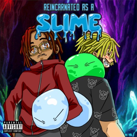 Reincarnated As A Slime ft. CHXPO