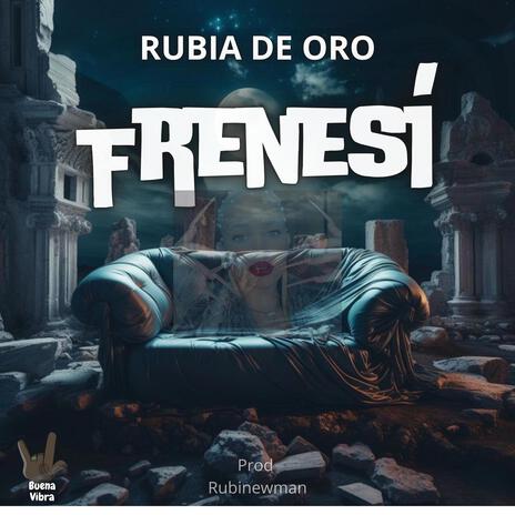 FRENESI ft. RubiNewman prod & jaeycolfederal | Boomplay Music