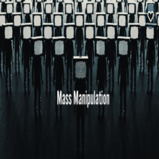 Mass Manipulation