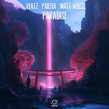 Paradise ft. PARTIA & Matt Weiss | Boomplay Music