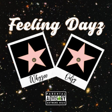 Feeling Dayz ft. Odjy | Boomplay Music