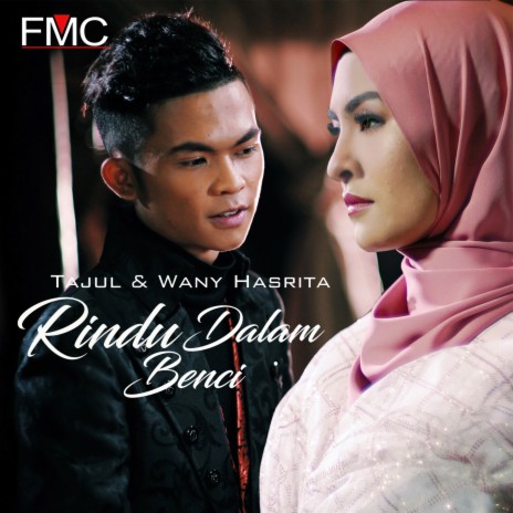 Rindu Dalam Benci ft. Tajul | Boomplay Music