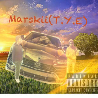 Marskii (T.Y.E)