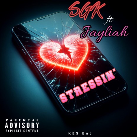 Stressin’ ft. Jayliah | Boomplay Music