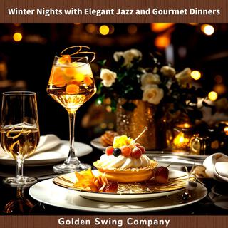 Winter Nights with Elegant Jazz and Gourmet Dinners