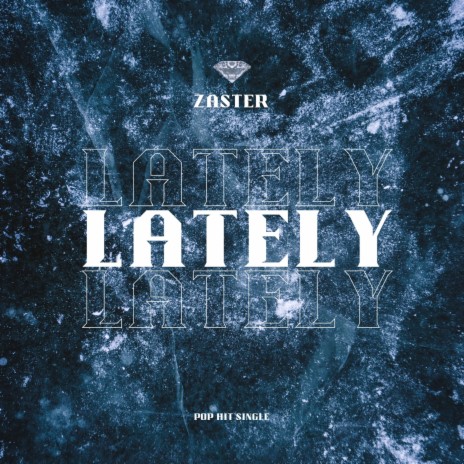 Lately | Boomplay Music