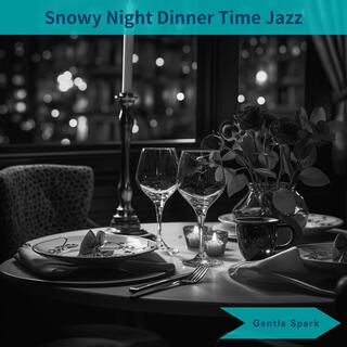 Snowy Night Dinner Time Jazz